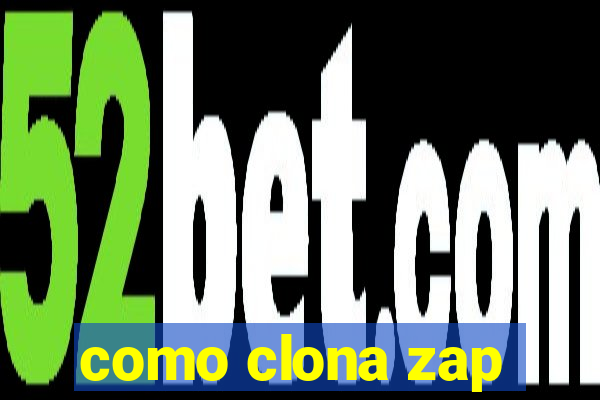 como clona zap